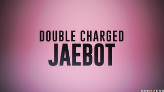 Double Charged Jaebot.Jasmine Jae Hot