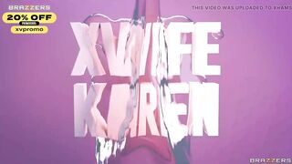 All Over Your Body.Xwife Karen Hot